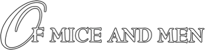 Of Mice and Men