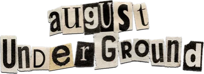 August Underground