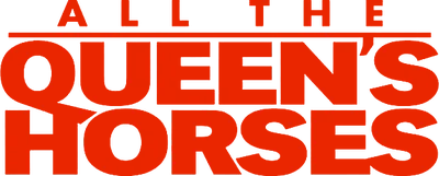All the Queen's Horses