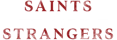 Saints & Strangers