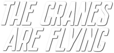 The Cranes Are Flying
