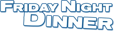 Friday Night Dinner