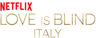 Love Is Blind: Italy