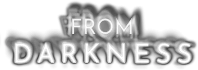 From Darkness