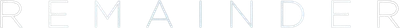Remainder