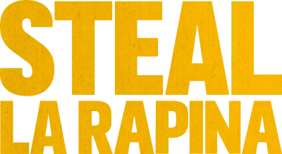 Steal - La rapina