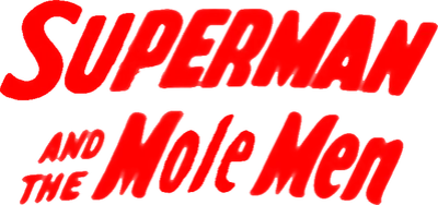 Superman and the Mole Men