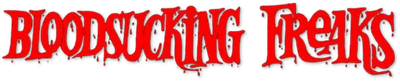 Blood Sucking Freaks