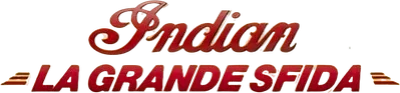 Indian - La grande sfida