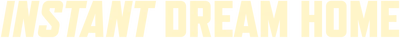 Instant Dream Home - Case da trasformare
