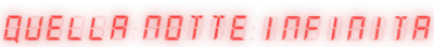 Quella notte infinita