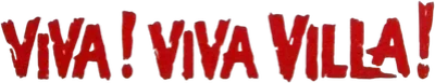 Viva! Viva Villa!