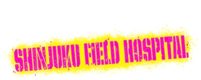 Shinjuku Field Hospital