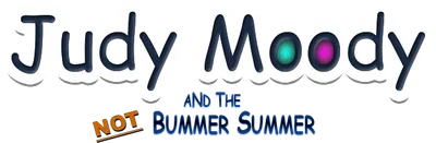 Judy Moody and the Not Bummer Summer