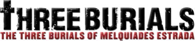 The Three Burials of Melquiades Estrada