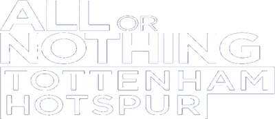 Tutto o niente: Tottenham Hotspur