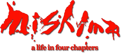 Mishima: A Life in Four Chapters