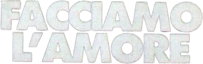 Facciamo l'amore