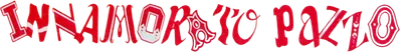 Innamorato pazzo