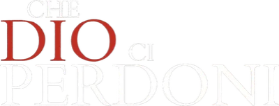 Che Dio ci perdoni