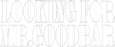 Looking for Mr. Goodbar