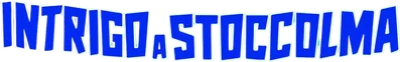 Intrigo a Stoccolma