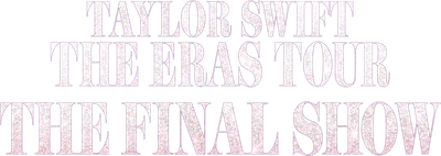 Taylor Swift | The Eras Tour | The Final Show