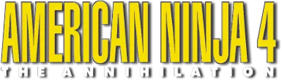 American Ninja 4: The Annihilation